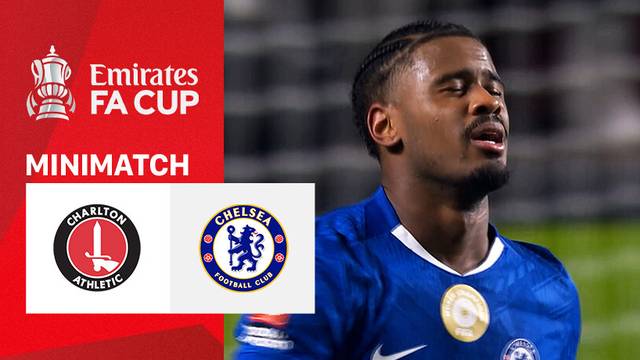 Charlton Athletic FC vs Chelsea - Mini Match | FA Cup 2025/26