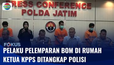 Dendam Keluarga, Pelaku Pelemparan Bom Rumah Ketua KPPS Ditangkap | Fokus