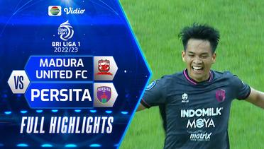 Full Highlights - Madura United FC VS PERSITA | BRI Liga 1 2022/2023