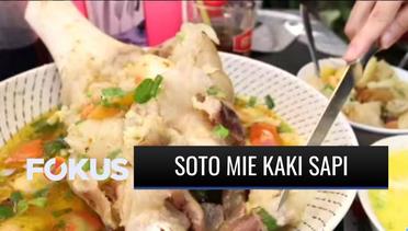 Menu Makan Siang yang Segar, Soto Mie dengan Rebusan Kaki Sapi Seberat 2 Kg! | Fokus