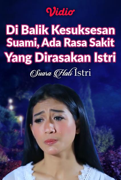 Streaming Di Balik Kesuksesan Suami, Ada Rasa Sakit Yang Dirasakan ...