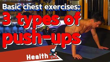 [Health] Home training guide; 3 types of push up