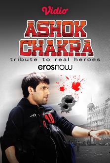 Ashok Chakra - Tribute To Real Heroes