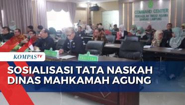 Antisipasi Penyalahgunaan, MA Gelar Sosialisasi Tata Naskah Dinas di Lampung  MA NEWS