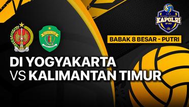 Full Match | Delapan Besar Putri: DI Yogyakarta vs Kalimantan Timur  | Piala Kapolri 2023