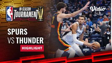 San Antonio Spurs vs Oklahoma City Thunder - Highlights | NBA In-Season Tournament 2023
