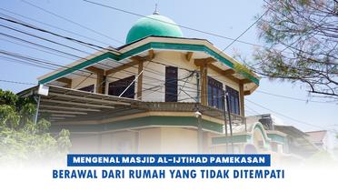 Rihlah Masjid (Part C) Masjid Al-Ijtihad Pamekasan Berawal dari Rumah, yang Tidak Ditempati