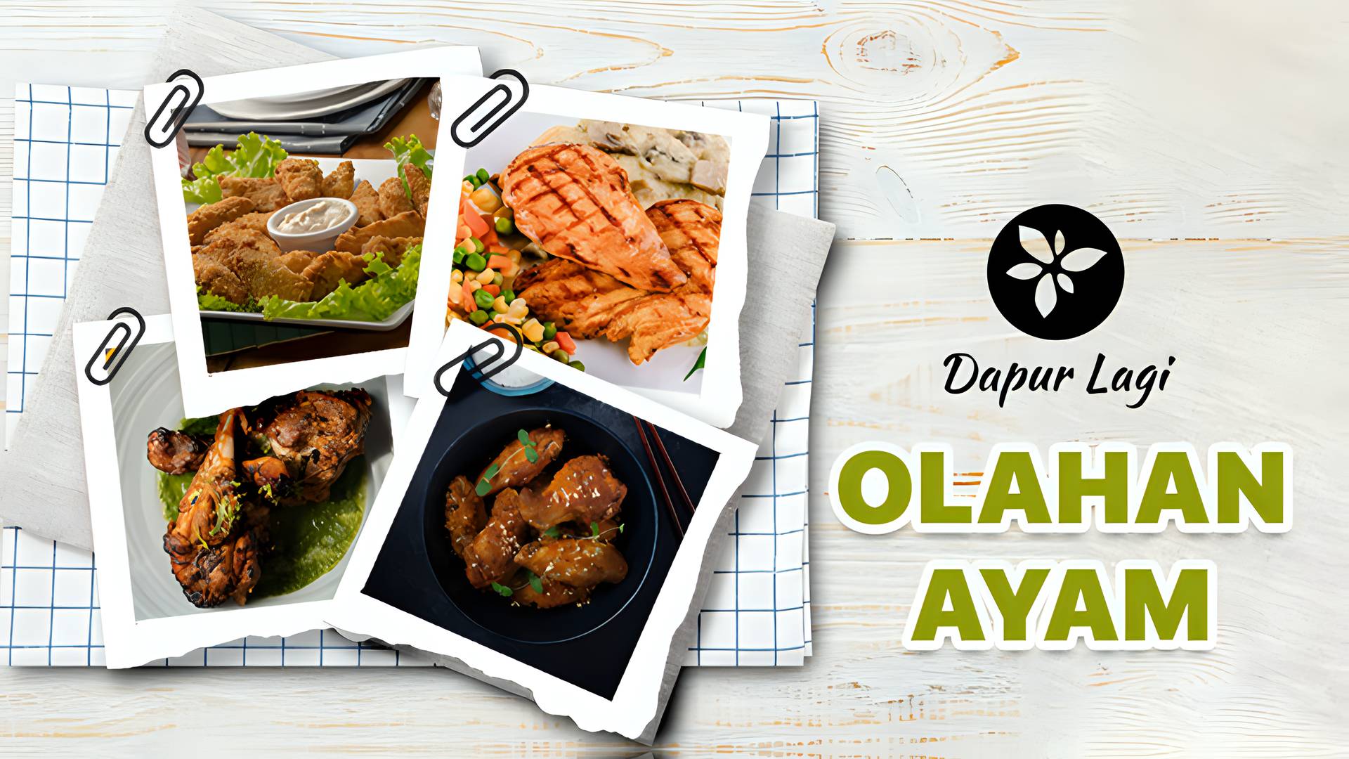Dapur Lagi - Olahan Ayam