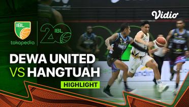 Highlights | Dewa United Banten vs RJ Amartha Hangtuah Jakarta | IBL Tokopedia 2023