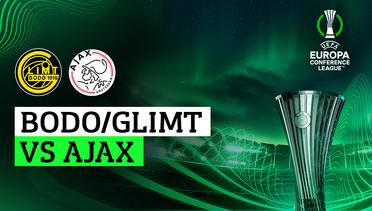 Bodo/Glimt vs Ajax - UEFA Europa Conference League