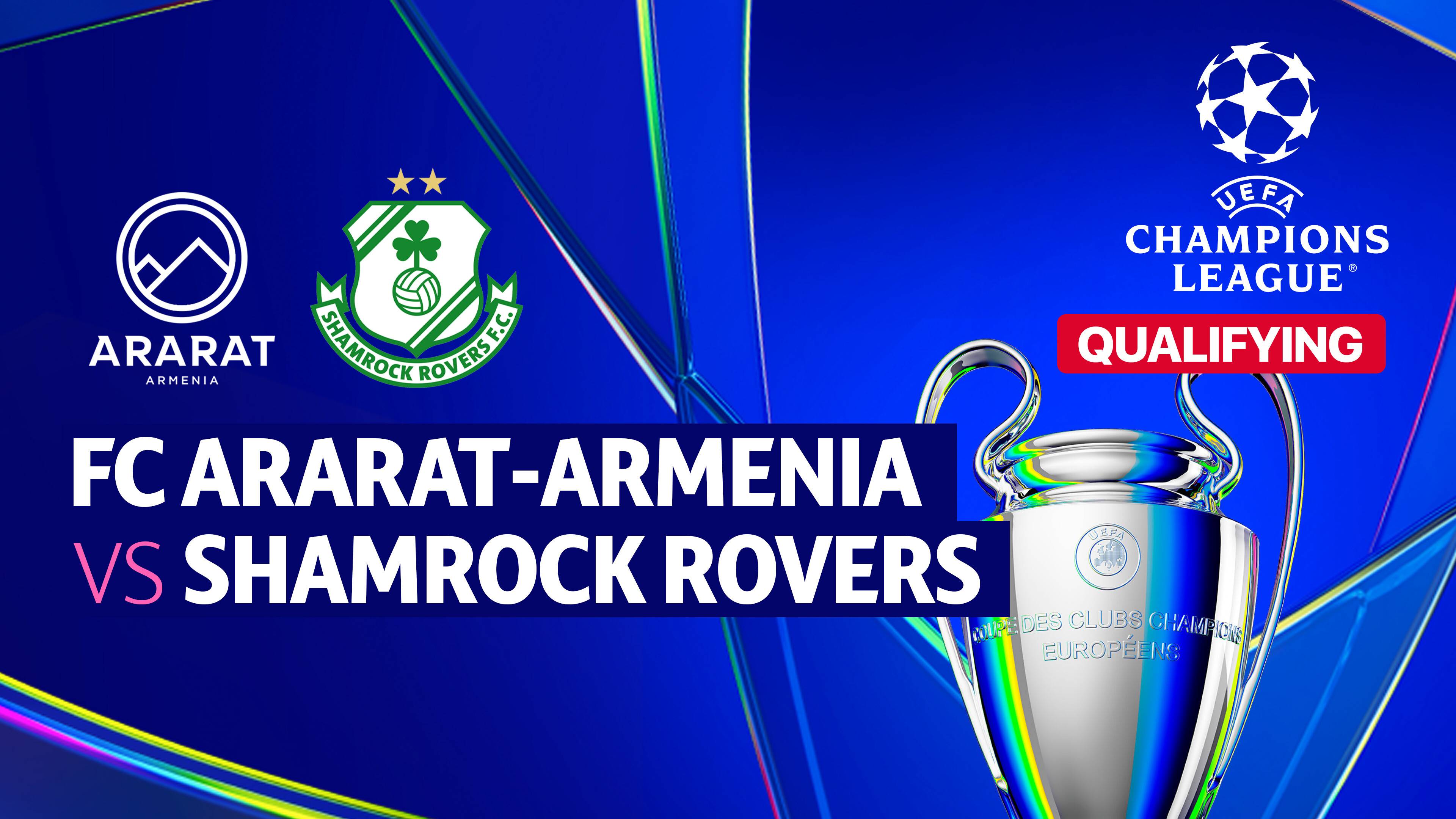 FC Ararat-Armenia vs Shamrock Rovers