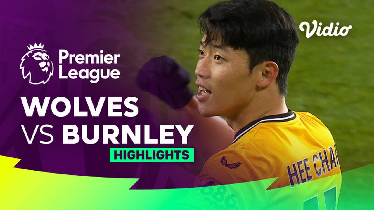 Wolves vs Burnley - Highlights | Premier League 23/24 | Vidio