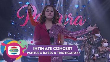 Pakai Hati!! Pantura Babes Punya "Bojo Galak" Tapi Harus Terima Karena Terlanjur Cinta! | Intimate Concert 2021
