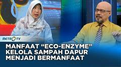 Mengenal Eco-Enzyme, Kelola Sampah Dapur Jadi Bermanfaat #kickandy