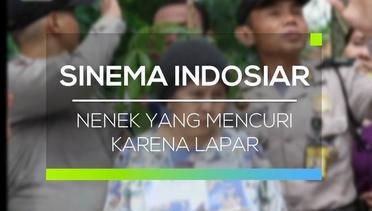 Sinema Indosiar - Nenek Yang Mencuri Karena Lapar