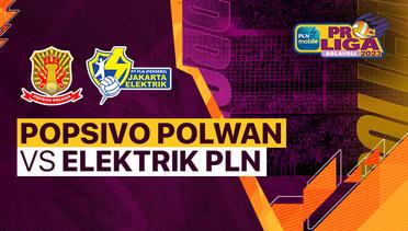 Full Match | Jakarta Popsivo Polwan vs Jakarta Elektrik PLN | PLN Mobile Proliga Putri 2023