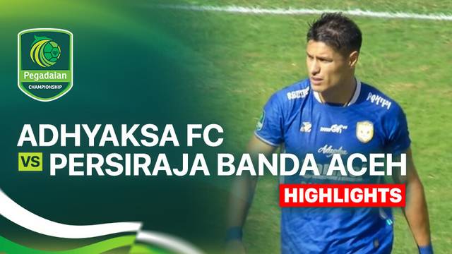 Adhyaksa FC vs Persiraja Banda Aceh - Highlight | Pegadaian Championship 2025/26