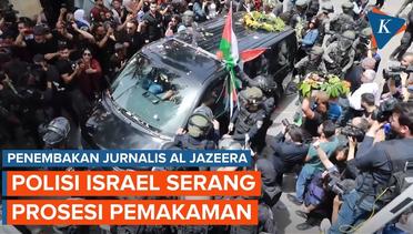 Polisi Israel Serang Prosesi Pemakaman Jurnalis Al Jazeera
