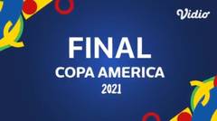 Promo Final Copa America 2021 Brazil vs Argentina