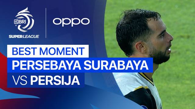 Best Moment PERSEBAYA Surabaya vs PERSIJA | BRI Super League 2025/26