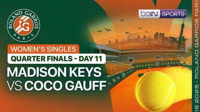 Madison Keys vs Coco Gauff - Women's Singles Quarterfinals - Day 11 (Court 1) - Full Match | Roland Garros 2025