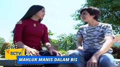 Mahluk Manis Dalam Bis - Episode 02