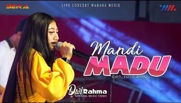 DWI RAHMA ft OM SERA - MANDI MADU - LIVE CONCERT WAHANA MUSIK
