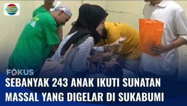 Ratusan Anak-Anak di Sukabumi Mengikuti Sunat Massal, Tangisan Anak Menggema di Ruangan | Fokus