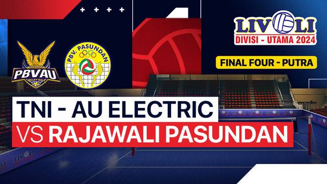Putra: TNI - AU Electric vs Rajawali Pasundan - Final Four - Full Match | Livoli Divisi Utama 2024