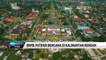 Kalimantan Jadi Kandidat Ibu Kota, BPNB: Aman dari Bencana