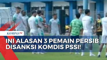 Mengapa Komdis PSSI Jatuhkan Sanksi dan Denda pada 3 Pemain Persib Bandung?