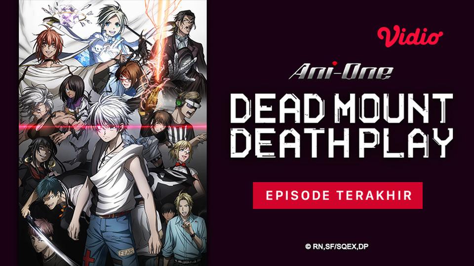 Nonton Dead Mount Death Play (Season 1 & 2) Sub Indo | Vidio