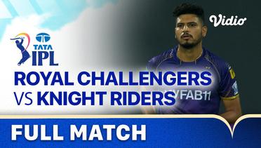 Full Match - Royal Challengers Bangalore vs Kolkata Knight Riders | Indian Premier League 2023
