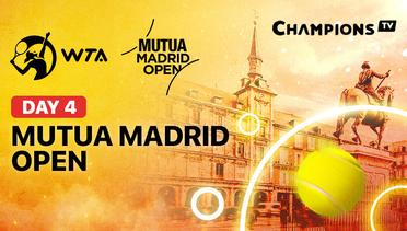 WTA 1000: Mutua Madrid Open - Day 4