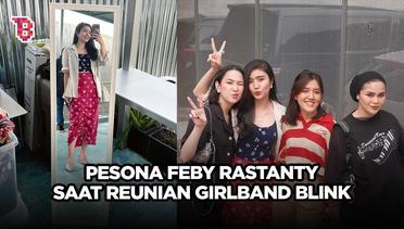 Intip potret serunya reuni eks girlband BLINK, pesona Febby Rastanty bikin gagal fokus