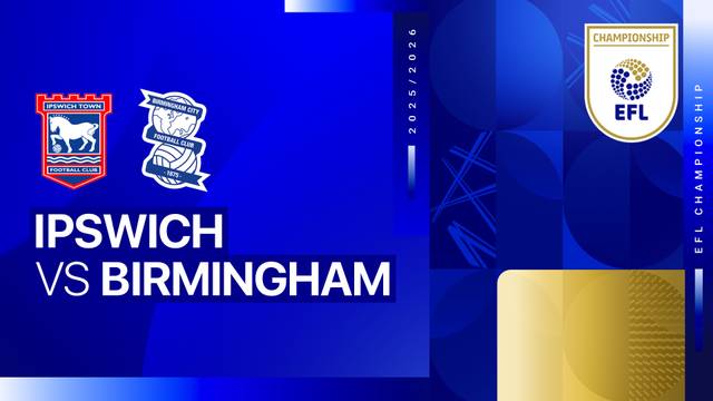 Ipswich vs Birmingham - Full Match | EFL Championship 2025/26