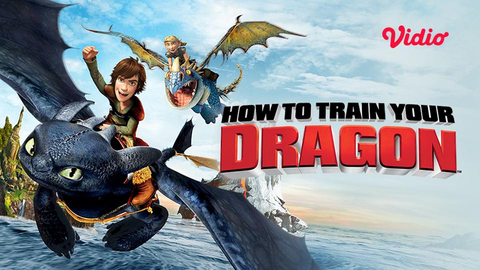 How to Train Your Dragon