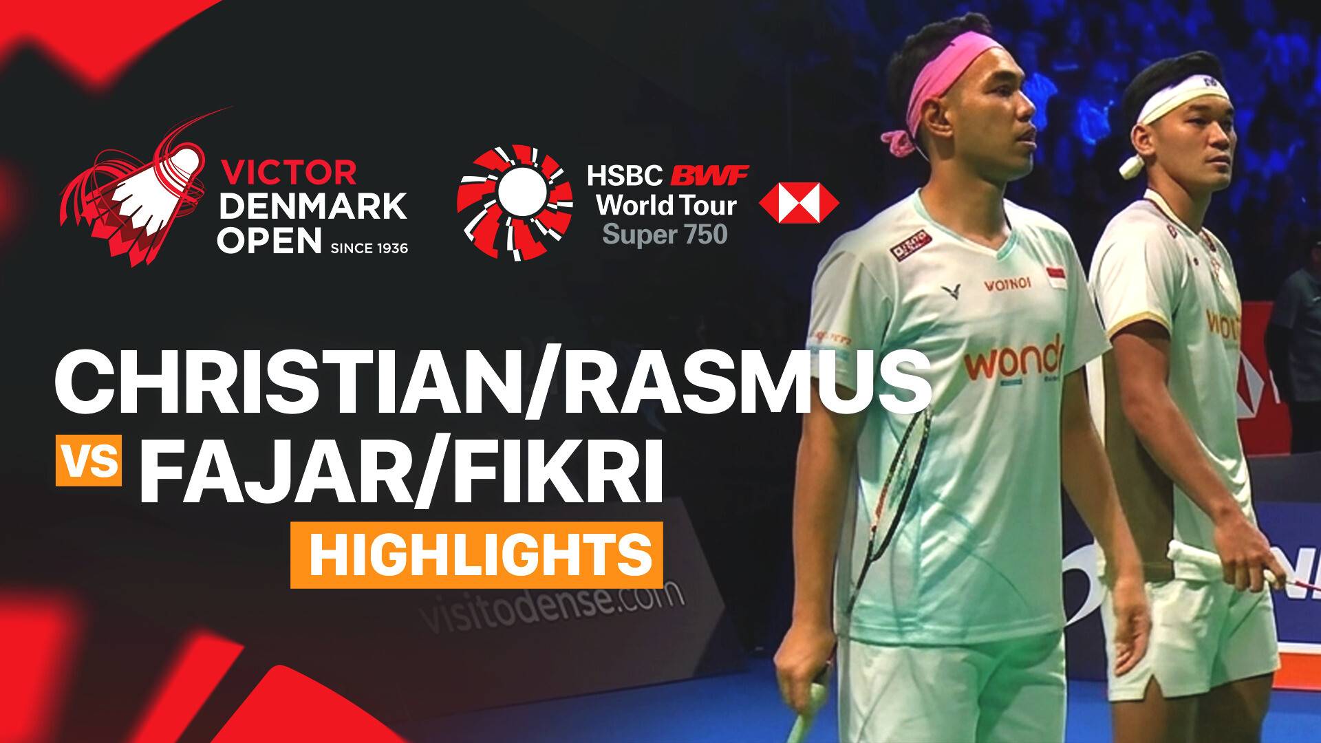 Christian Faust Kjaer/Rasmus Kjaer (DEN) vs Fajar Alfian/Muhammad Shohibul Fikri (INA) - Men's Doubles Round of 16 | VICTOR Denmark Open 2026