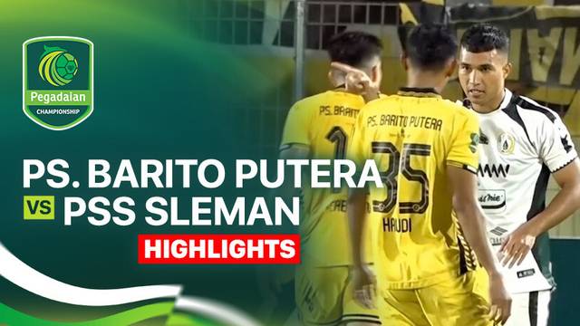 PS. Barito Putera vs PSS Sleman - Highlight | Pegadaian Championship 2025/26