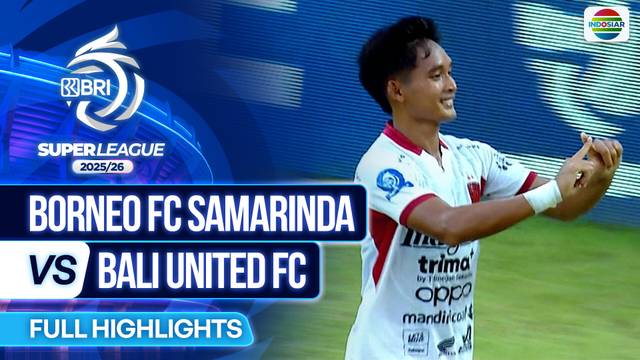 Borneo FC Samarinda VS Bali United FC - Full Highlights | BRI Super League 2025/26