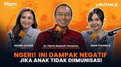Ngeri! Ini Dampak Negatif Jika Anak Tidak Diimunisasi | Mom on Duty