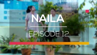 Naila - Episode 12