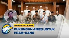 [FULL] Dialog - Dukungan Terbuka Anies untuk Parmono-Rano - [Berita Pilkada]