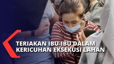 Ibu-ibu Perumahan Taman Duren Sawit Jakarta Berteriak, Menolak Eksekusi Lahan oleh PN Jaktim