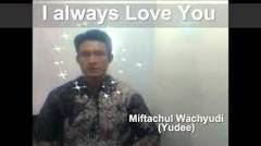 All I Do is Dream of You - by Miftachul Wachyudi (Yudee) ...........................