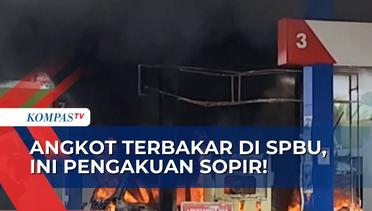 Angkot Terbakar saat Isi BBM di SPBU, Sinyal Ponsel Sopir Diduga jadi Pemicunya!