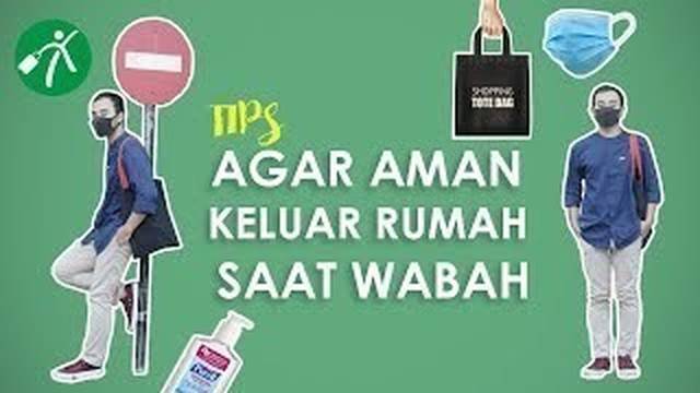 Tips Keluar Rumah dengan Aman Saat Wabah