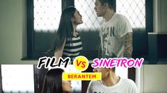 Film VS Sinetron : Berantem (feat. Angela Lee)