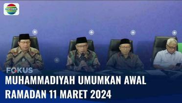 PP Muhammadiyah Tetapkan Puasa 11 Maret 2024 dan Idulfitri 10 April 2024 | Fokus