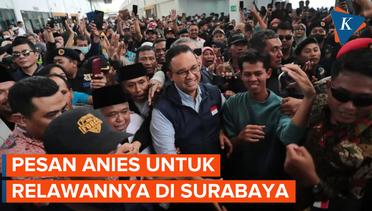 Disambut Meriah di Surabaya, Anies Baswedan Ingatkan Pentingnya Persatuan